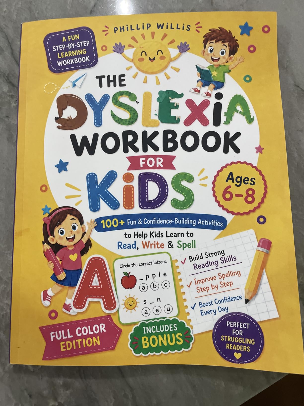 The Dyslexia Workbook for Kids: 100+ Fun and Confidence-Building Activities to Strengthen Early Reading, Writing, and Spelling Skills for Ages 6-8 customer photo 1
