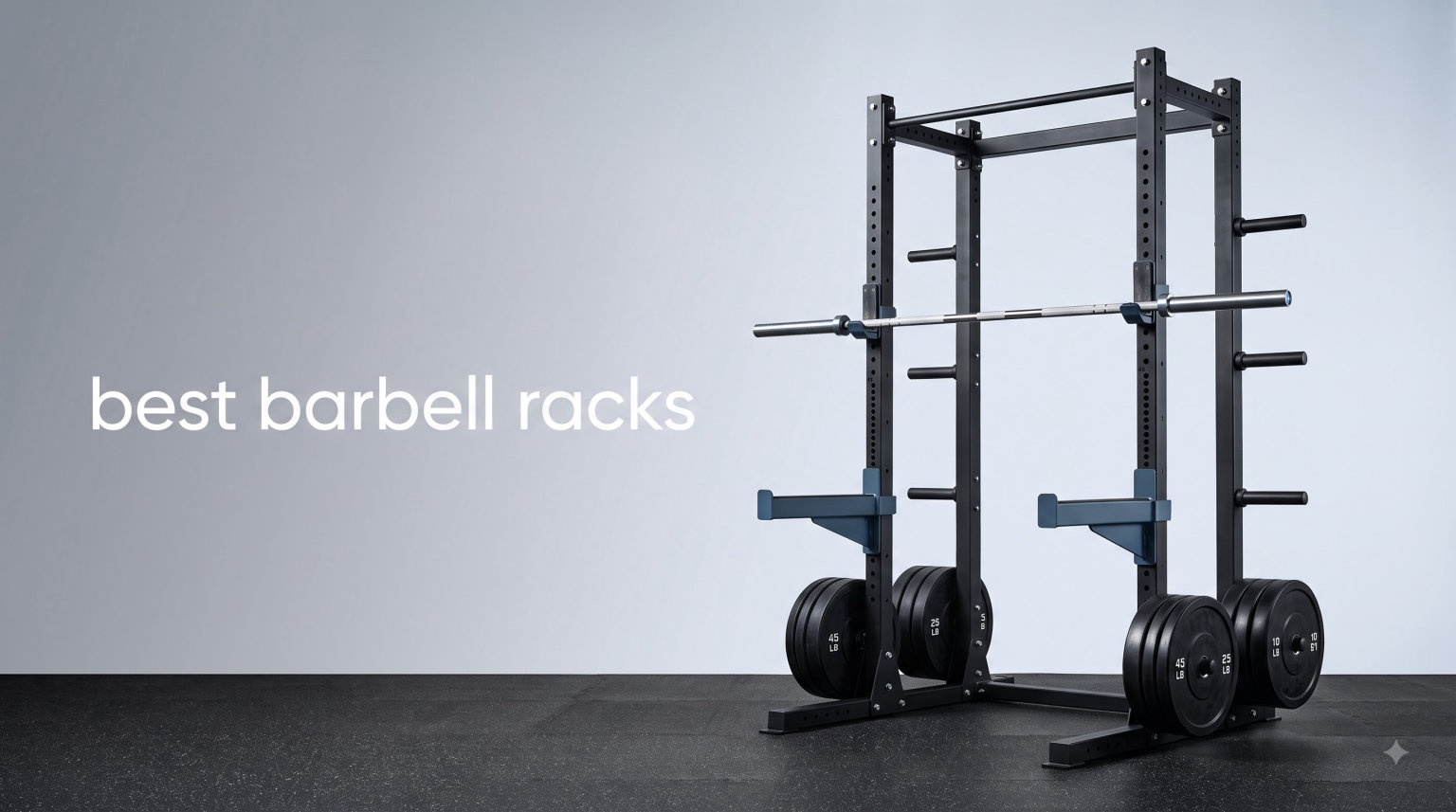 best barbell racks