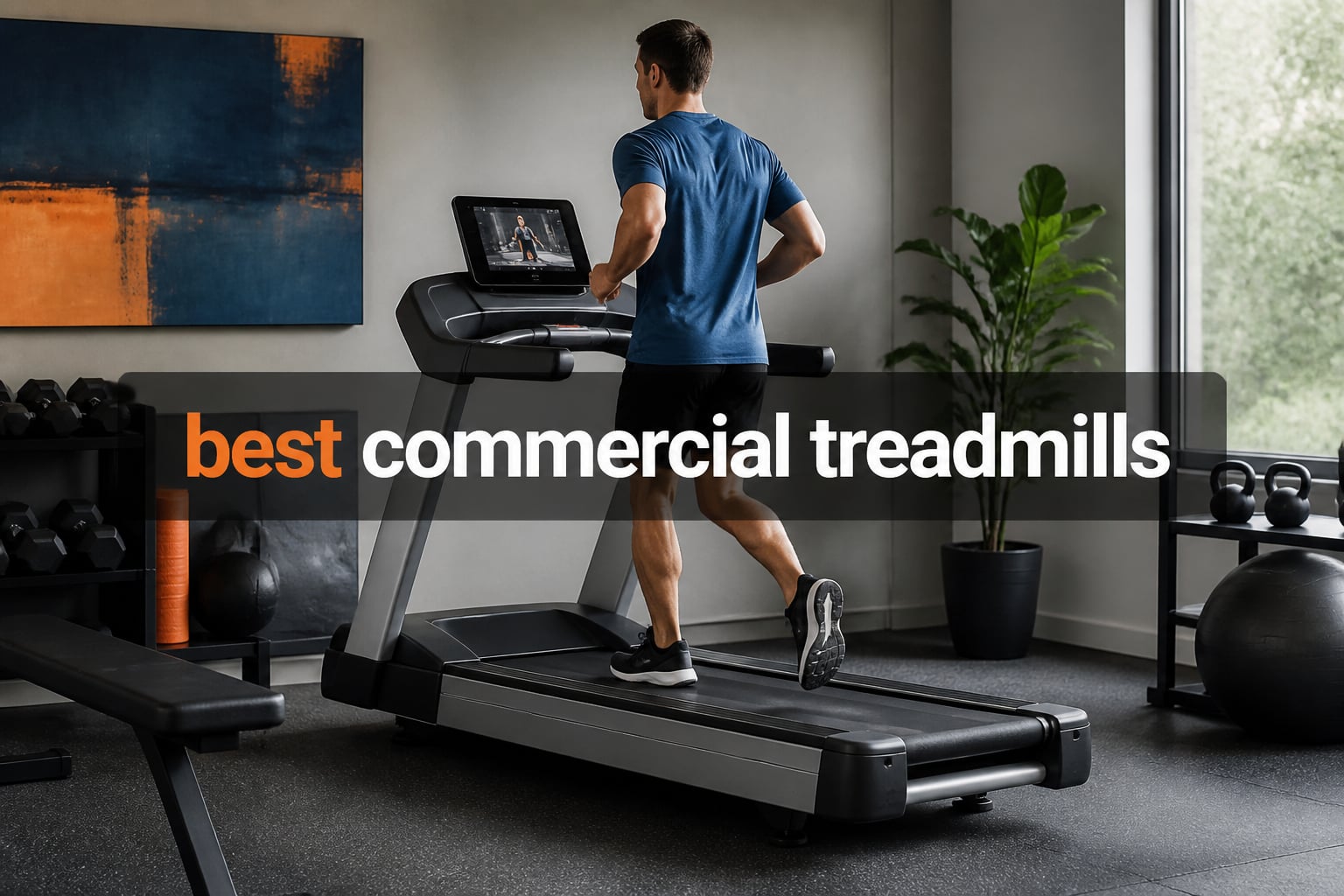 best commercial treadmills