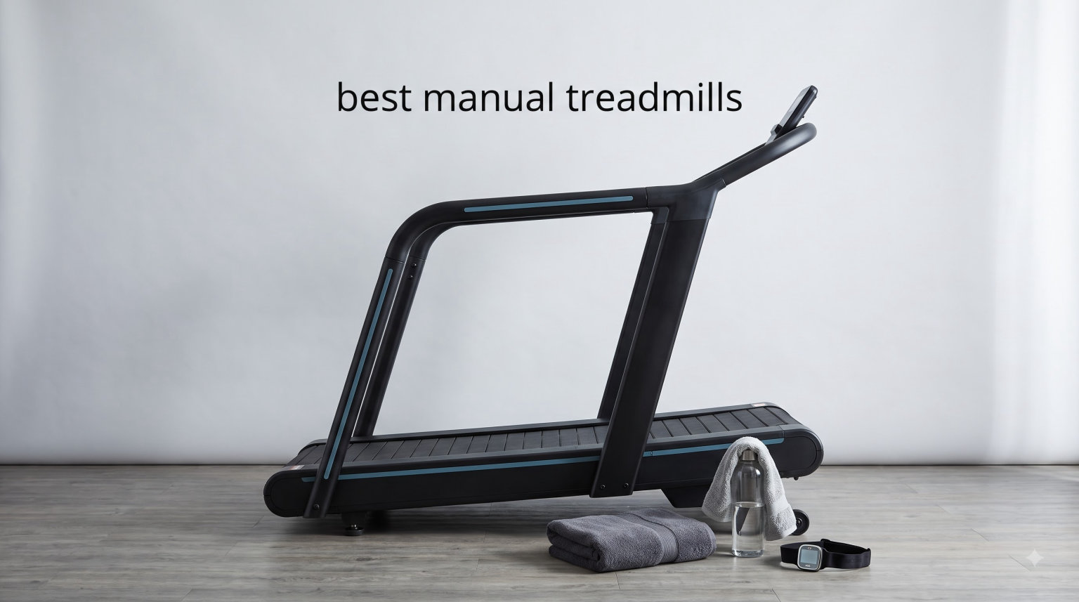 best manual treadmills