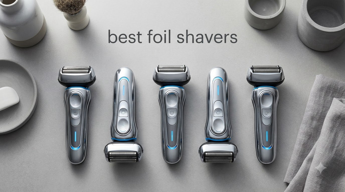 best foil shavers