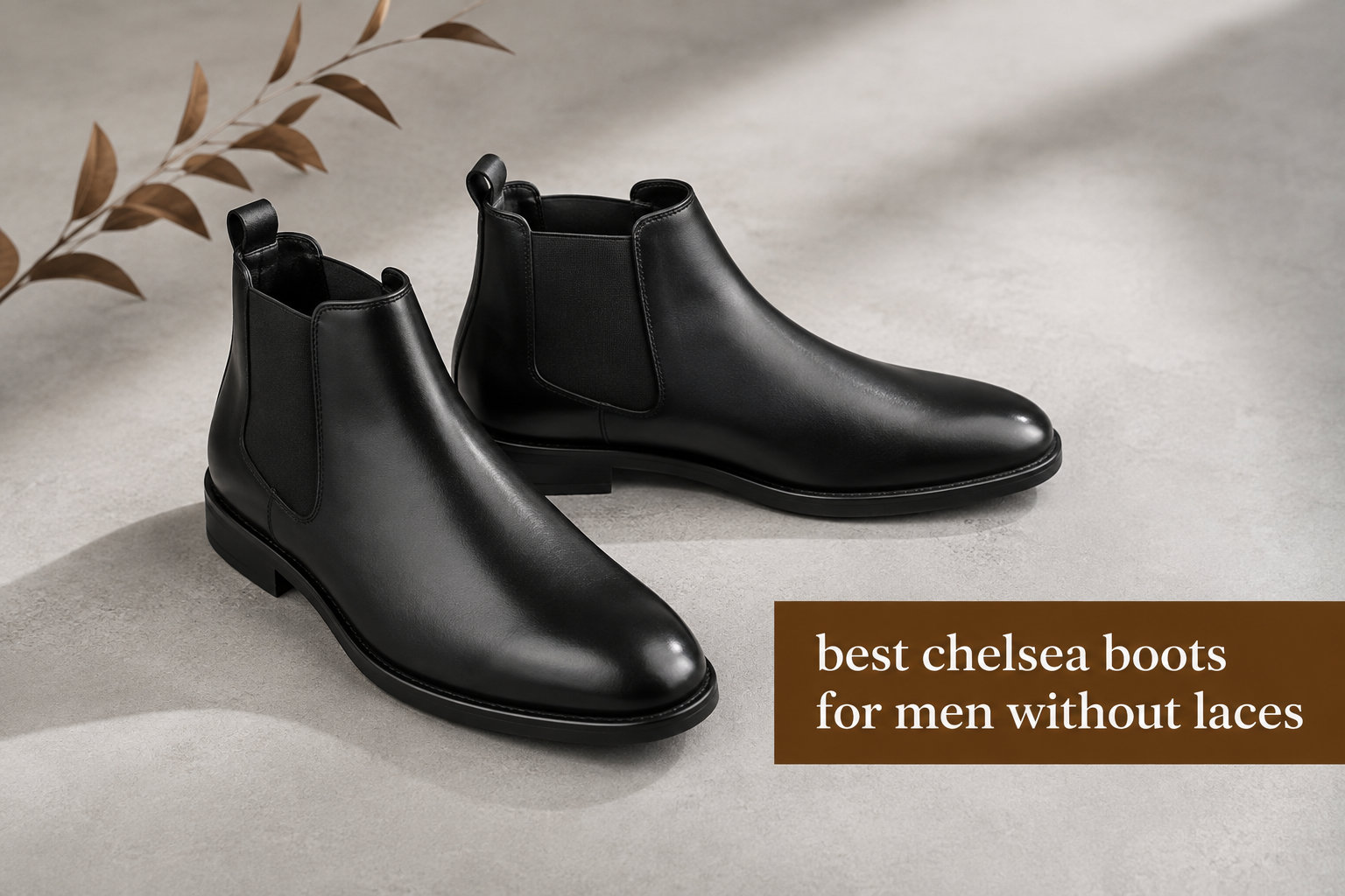 best chelsea boots for men without laces