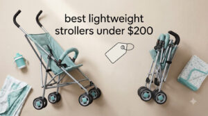 best lightweight strollers under $200
