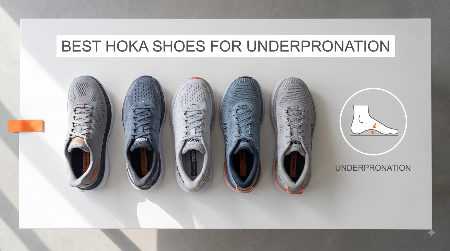 best hoka shoes for underpronation