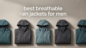 best breathable rain jackets for men