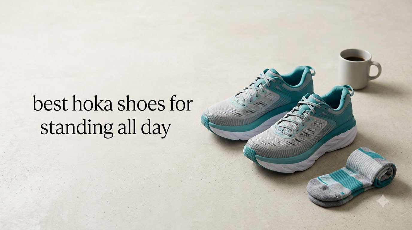 best hoka shoes for standing all day