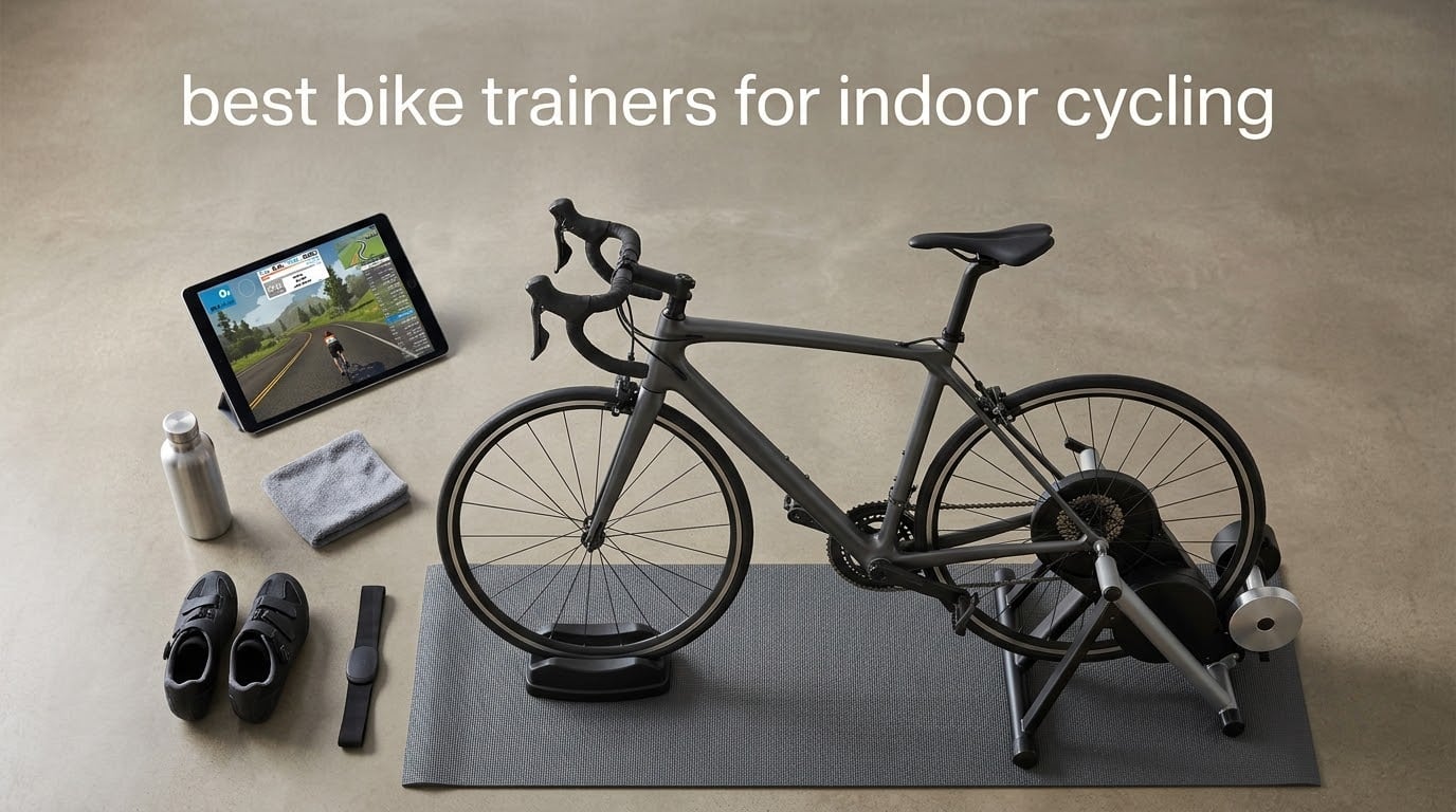 best bike trainers for indoor cycling