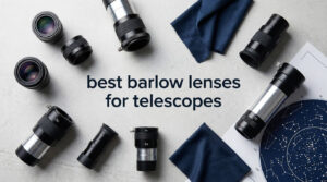 best barlow lenses for telescopes