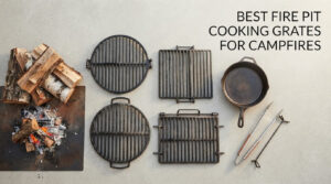 best fire pit cooking grates for campfires